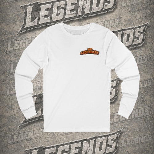 LEGEND STATUS™ Unisex Long Sleeve Tee | Earned, Not Given