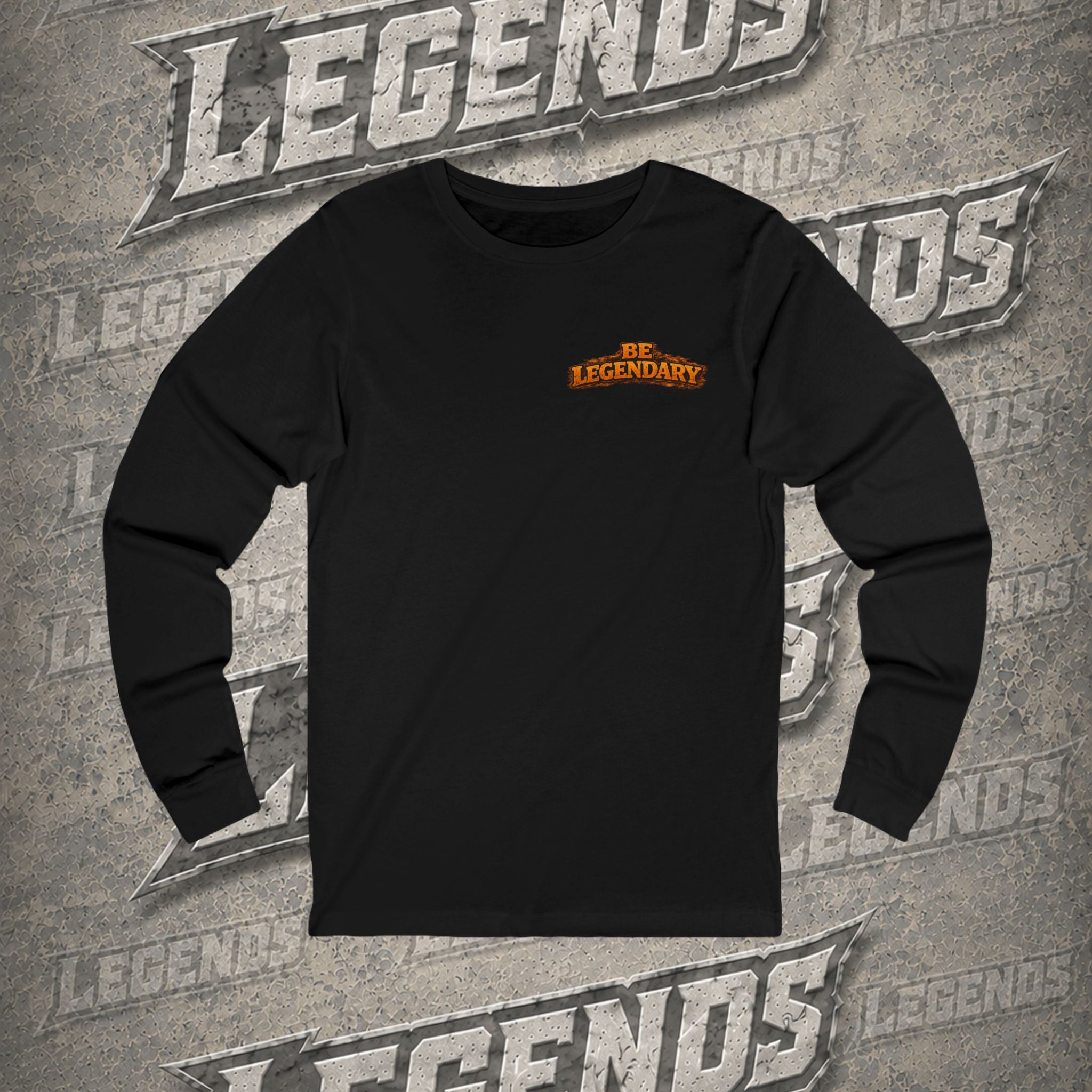 LEGEND STATUS™ Unisex Long Sleeve Tee | Earned, Not Given