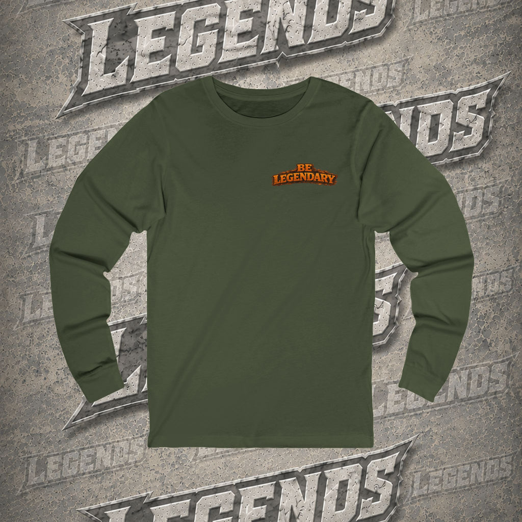 LEGEND STATUS™ Unisex Long Sleeve Tee | Earned, Not Given
